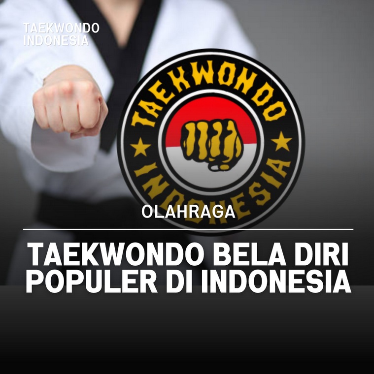 Taekwondo bela diri populer di Indonesia Taekwondo Indonesia Dojang joyoboyomadiun